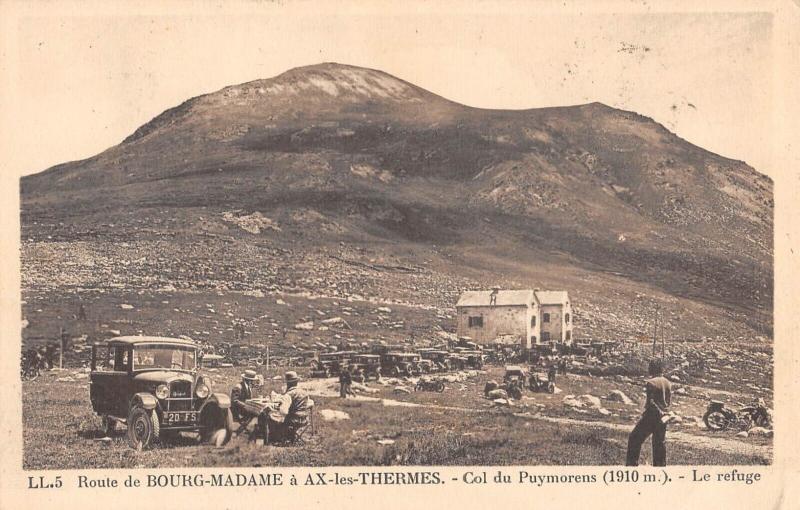 Carte postale ancienne Route De Bourg Madame A Ax Les Thermes - Col Du Puymorens - Le Refuge à Bourg-Madame