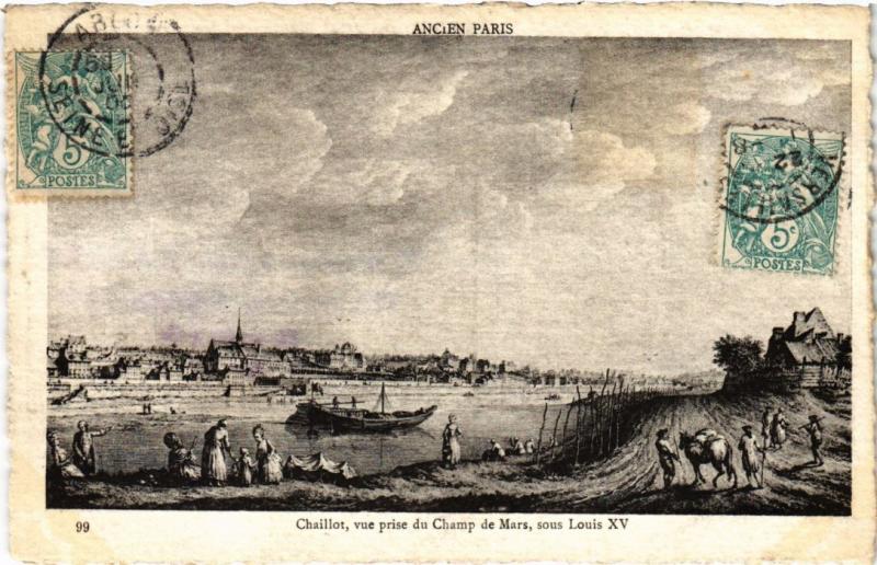 Carte postale ancienne Chaillot - vue prise du Champ de Mars sous louis XV à Paris 7e