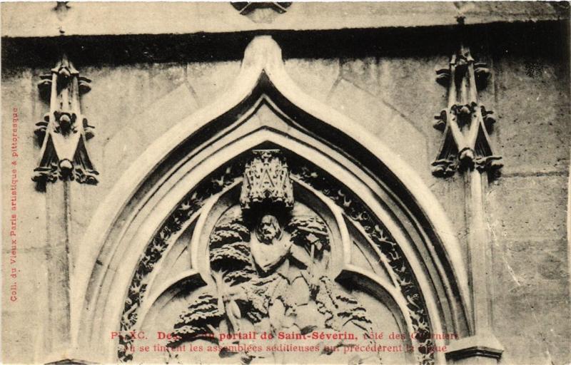 Carte postale ancienne Paris 5e Dessus du portail de Saint-Severin à Paris 5e