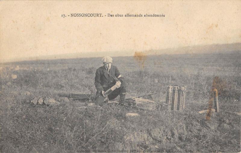 Carte postale ancienne Nossoncourt - Des Obus Allemands Abandonnes à Nossoncourt