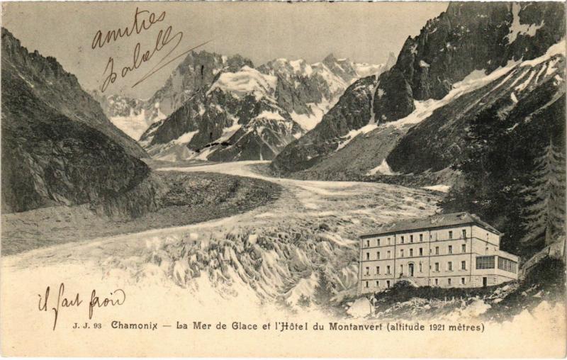 Carte postale ancienne Chamonix - La Mer de Glace et l'Hotel du Montanvert