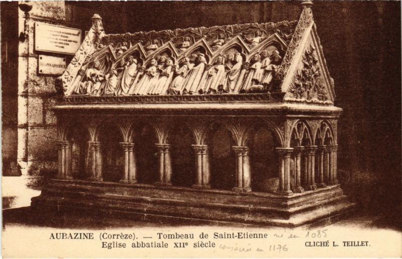 Carte postale ancienne Aubazine - Tombeau de Saint-Etienne - Eglise Abbatiale