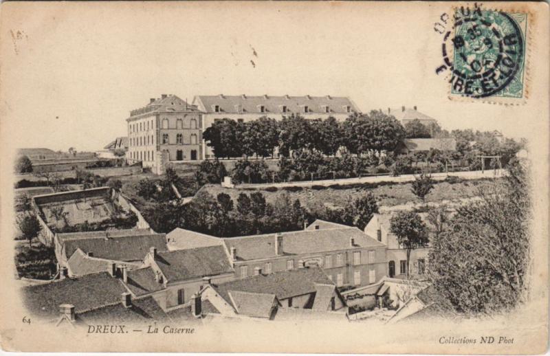 Carte postale ancienne Dreux-La Caserne à Dreux
