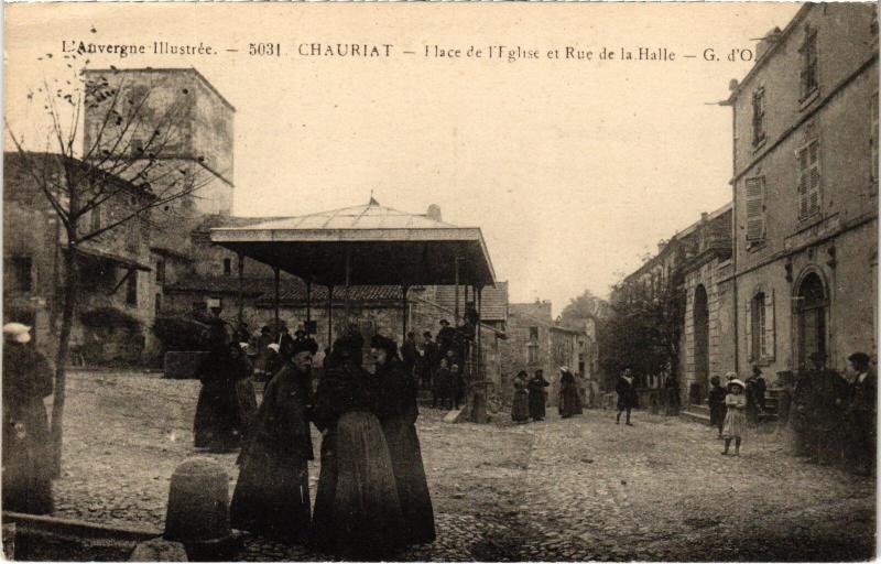 Carte postale ancienne Chauriat Place de l'Eglise et Rue de la Halle France à Chauriat