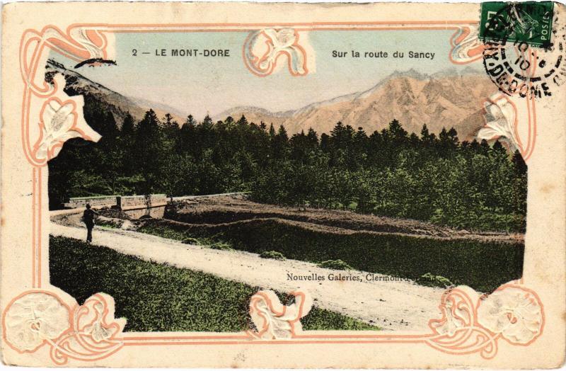Carte postale ancienne Mont-Dore Sur la route du Sancy France à Mont-Dore