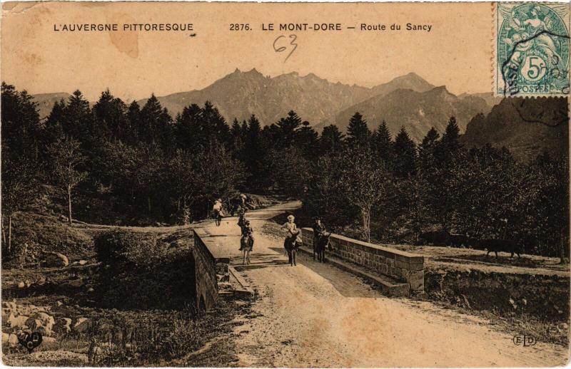 Carte postale ancienne Mont-Dore Route du Sancy France à Mont-Dore