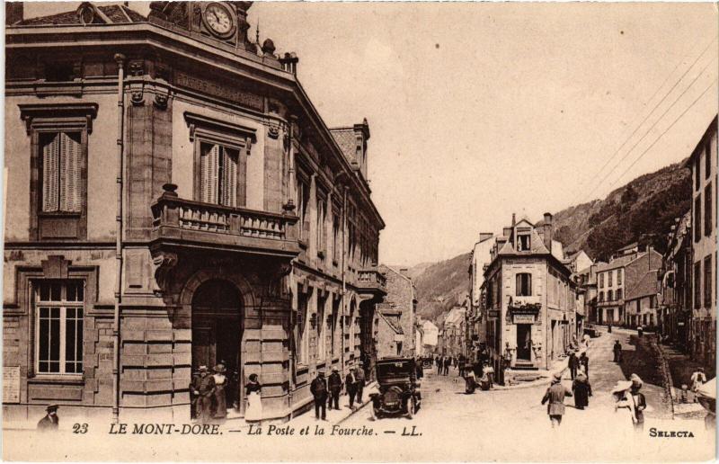Carte postale ancienne Mont-Dore La Poste et la Fourche France à Mont-Dore