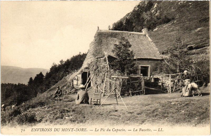 Carte postale ancienne Mont-Dore Le Pic du Capucin, La Buvette France à Mont-Dore