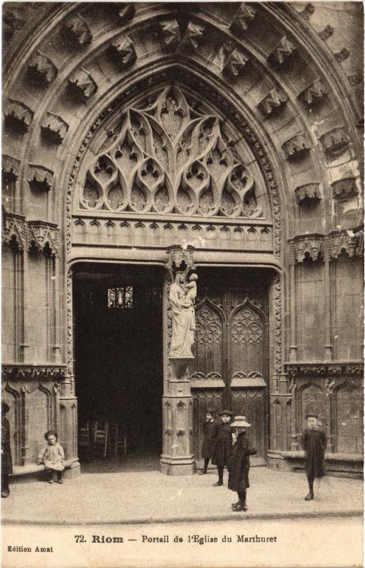 Carte postale ancienne Riom Portail de l'Eglise du Marthuret France à Thuret