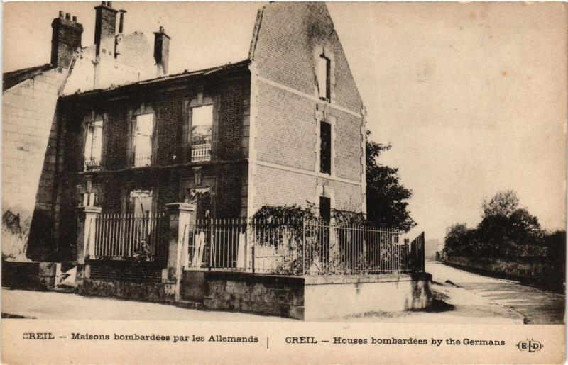 Carte postale ancienne Creil Maisons bombardees par les Allemands France à Creil