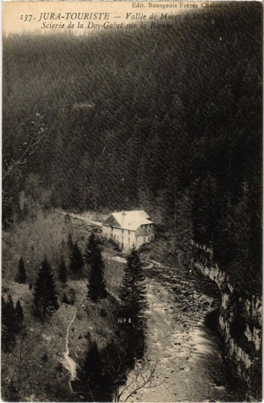 Carte postale ancienne Saint Claude- Scierie de la Doy Gabet sur la Bienne France à Saint-Claude