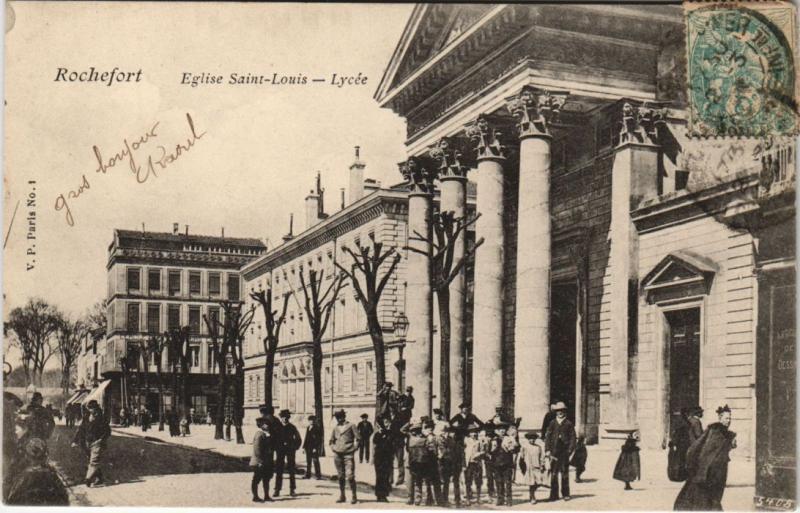 Carte postale ancienne Rochefort-Eglise Saint-Louis-Lycée à Rochefort