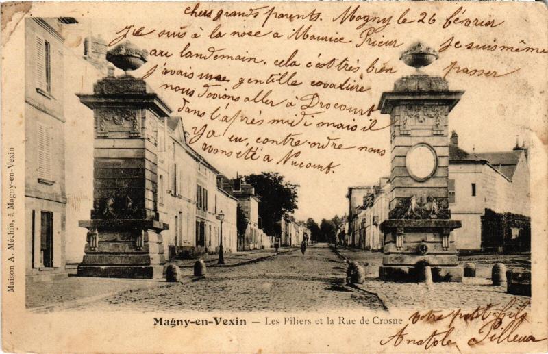 Carte postale ancienne Magny en Vexin Les Piliers et la Rue de Crosne à Magny-en-Vexin