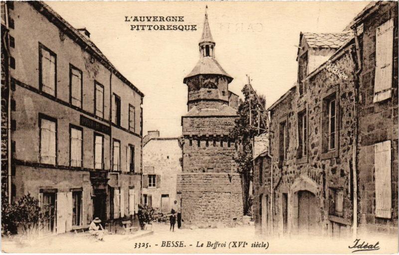 Carte postale ancienne Besse Le Beffroi France