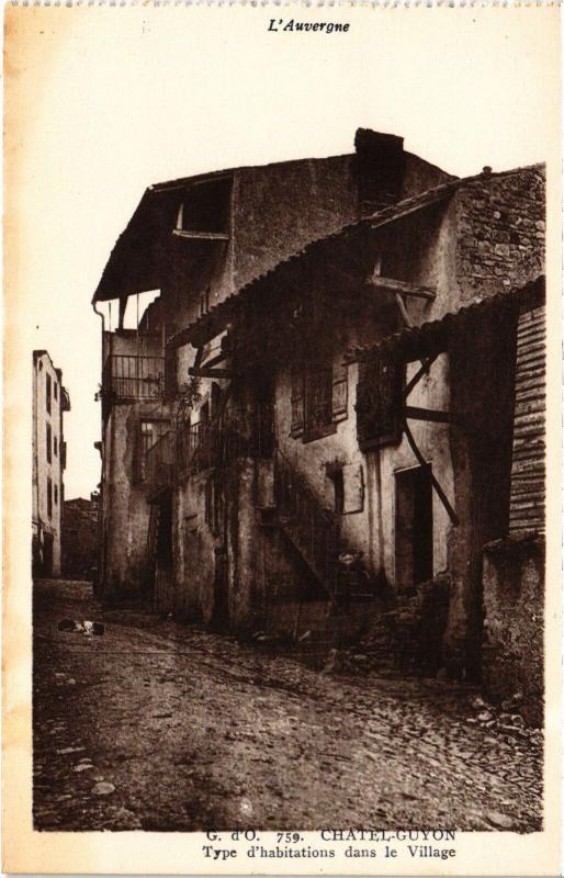 Carte postale ancienne Chatel-Guyon Type d'habitations dans le Village France