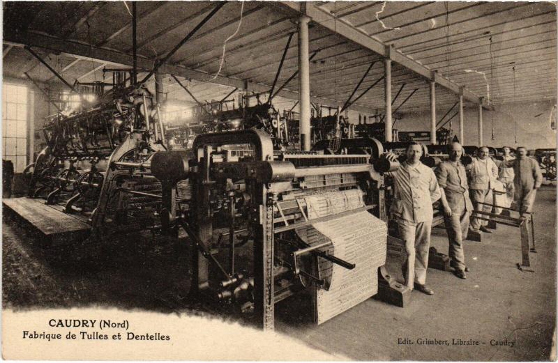 Carte postale ancienne Caudry Fabrique de Tulles et Dentelles à Caudry