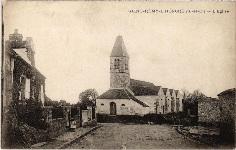 Carte postale ancienne St Remy l'Honore Eglise