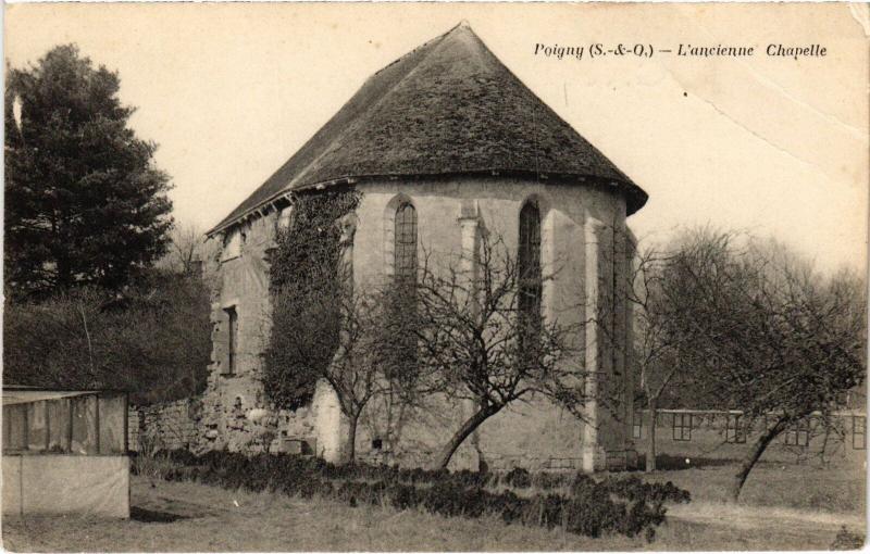 Carte postale ancienne Poigny Ancienne Chapelle