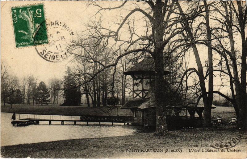 Carte postale ancienne Pontchartrain Abri a Bateaux du Chateau