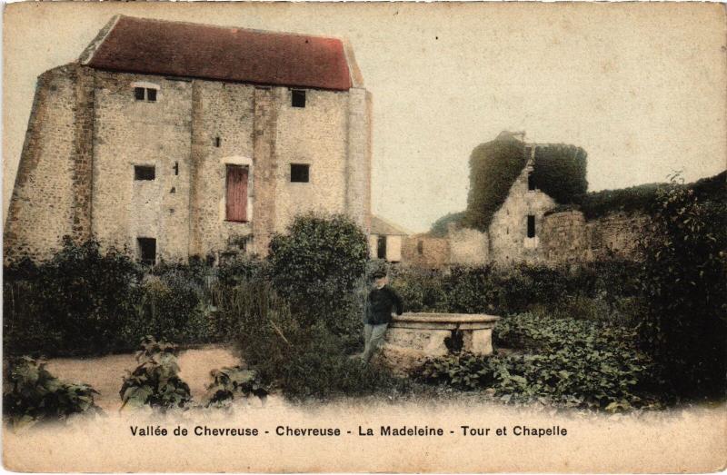 Carte postale ancienne Chevreuse la Madeleine Tour et Chapelle à Chevreuse