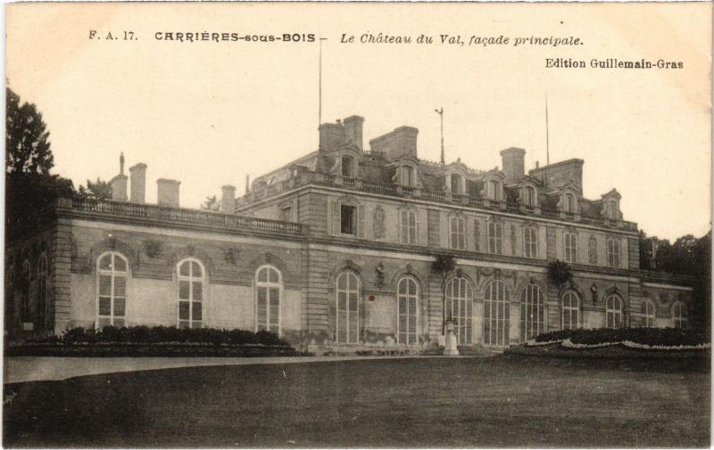 Carte postale ancienne Carrieres Chateau du Val