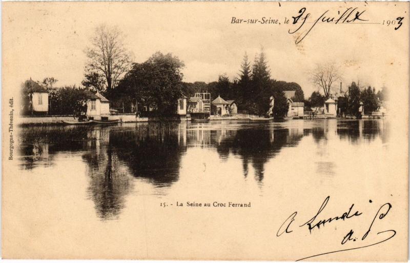 Carte postale ancienne Bar sur Seine la Seine au Croc Ferrand à Bar-sur-Seine