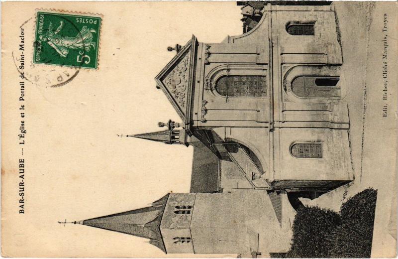 Carte postale ancienne Bar sur Aube Eglise et le Portail de Saint-Maclour à Bar-sur-Aube