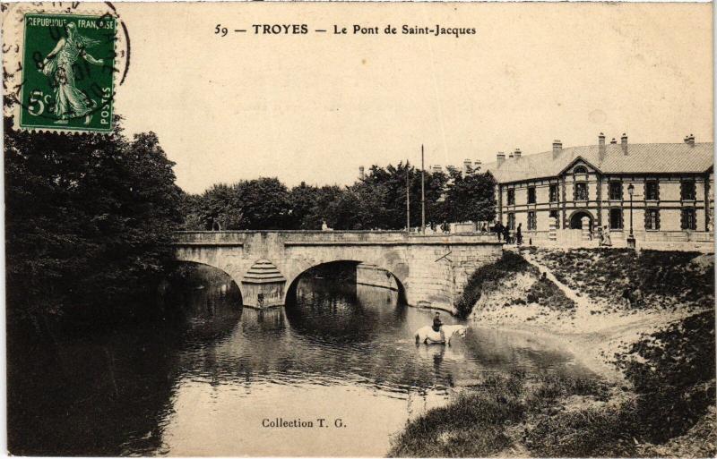 Carte postale ancienne Troyes Pont de Saint-Jacques à Troyes