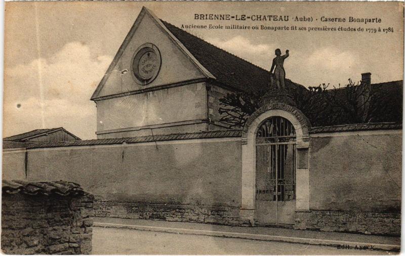 Carte postale ancienne Brienne Caserne Bonaparte