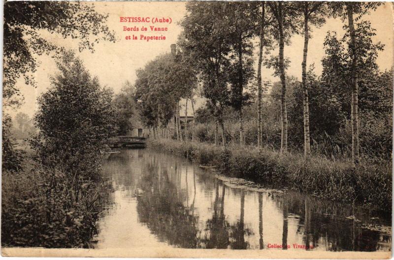 Carte postale ancienne Estissac Bords de Vanne et la Papeterie à Estissac