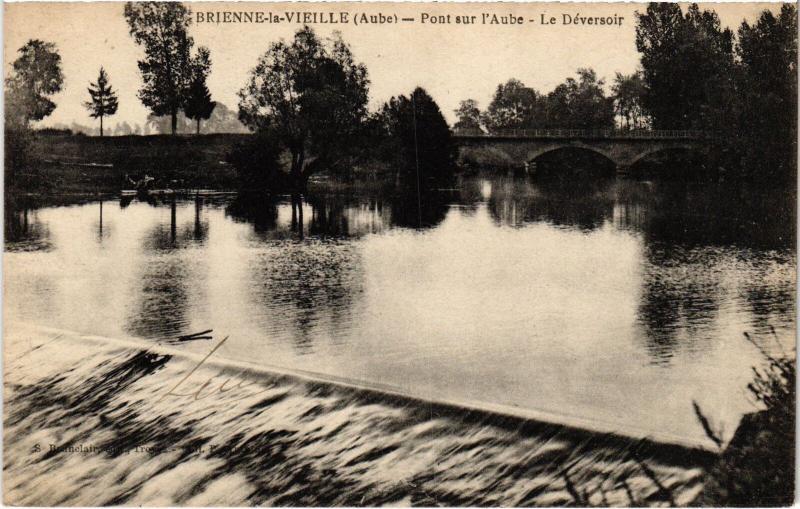 Carte postale ancienne Brienne le Deversoir
