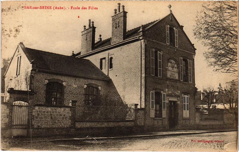 Carte postale ancienne Bar sur Seine Ecole des Filles à Bar-sur-Seine