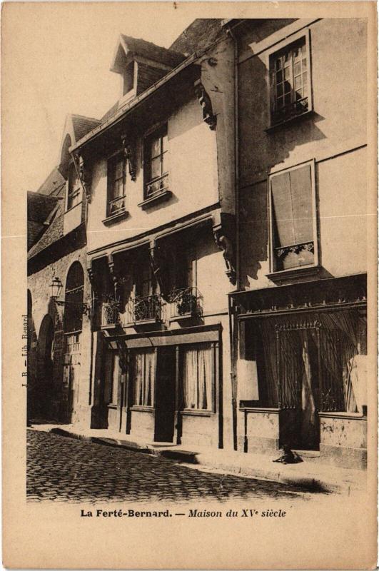 Carte postale ancienne La Ferte Bernard Maison du XVe siecle