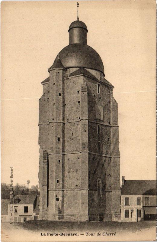 Carte postale ancienne La Ferte Bernard Tour de Cherre