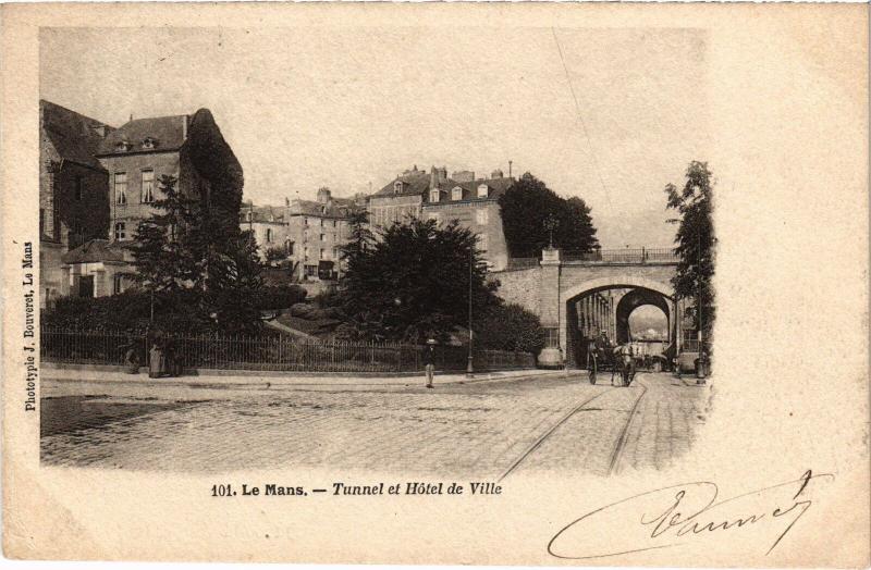 Carte postale ancienne Le Mans Tunnel et Hotel de Ville au Mans