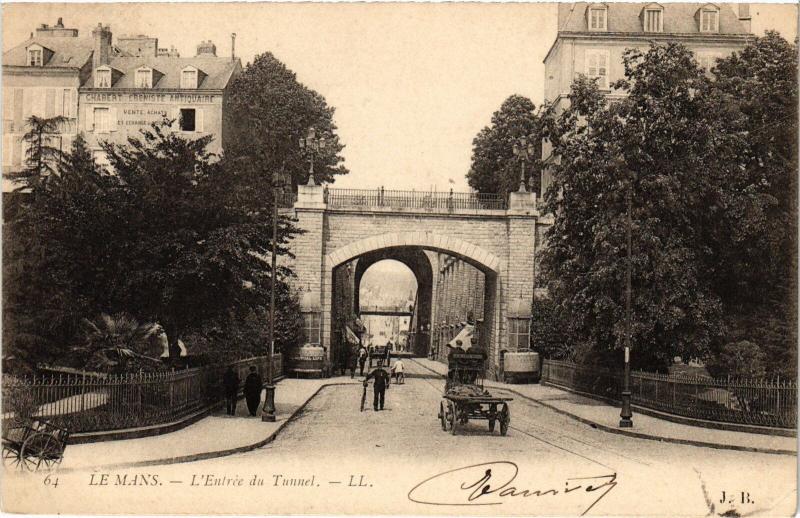 Carte postale ancienne Le Mans entree du tunnel au Mans