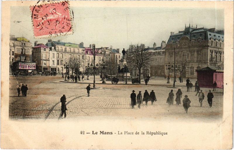 Carte postale ancienne Le Mans Place de la Republique au Mans