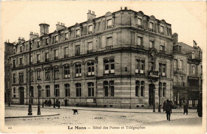 Carte postale ancienne Le Mans Hotel des Postes et Telegraphes au Mans