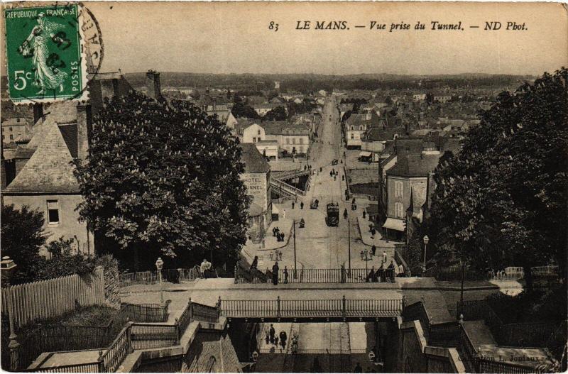 Carte postale ancienne Le Mans vue prise du Tunnel au Mans