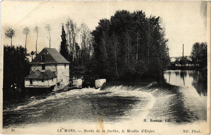 Carte postale ancienne Le Mans Moulin d'Enfer au Mans