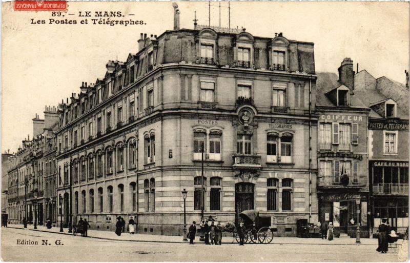 Carte postale ancienne Le Mans les Postes et Telegraphes au Mans