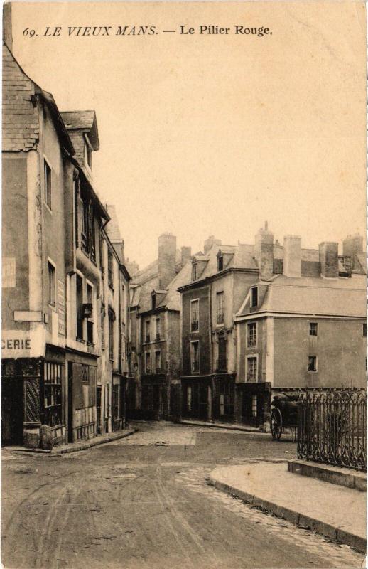 Carte postale ancienne Le Mans le Pilier Rouge au Mans