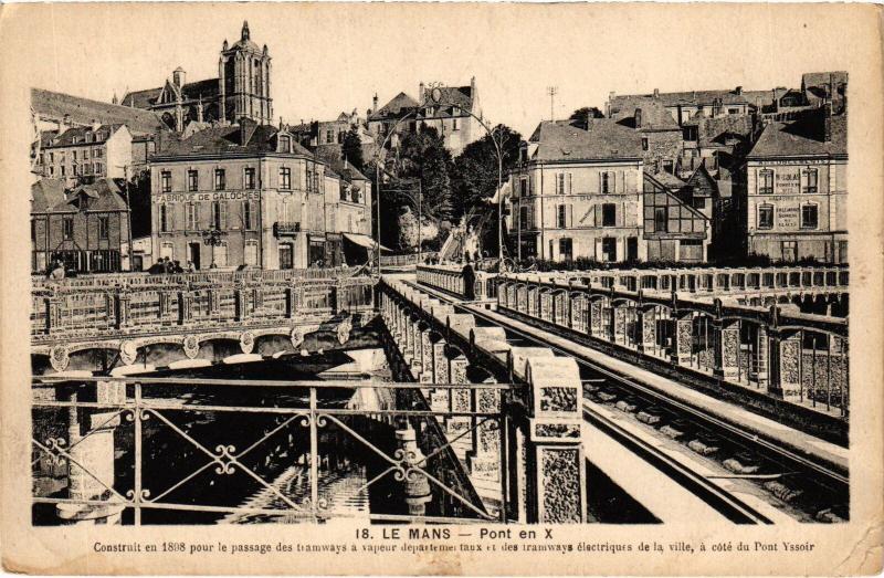 Carte postale ancienne Le Mans Pont en X au Mans