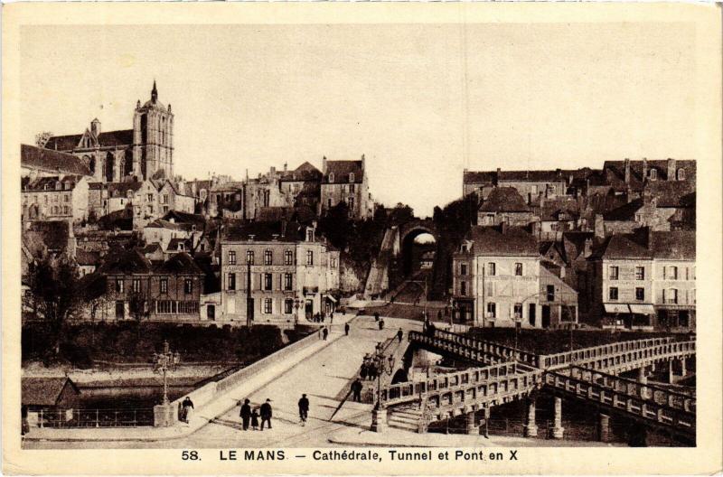 Carte postale ancienne Le Mans la Cathedrale Pont en X et Tunnel au Mans