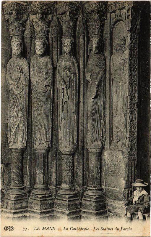 Carte postale ancienne Le Mans la Cathedrale Statues du Porche au Mans