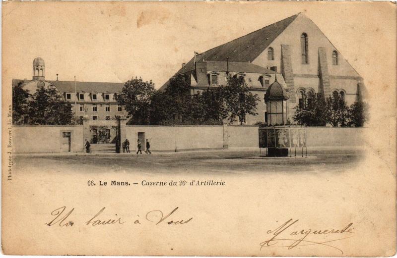 Carte postale ancienne Le Mans Caserne du 26e d'Artillerie au Mans