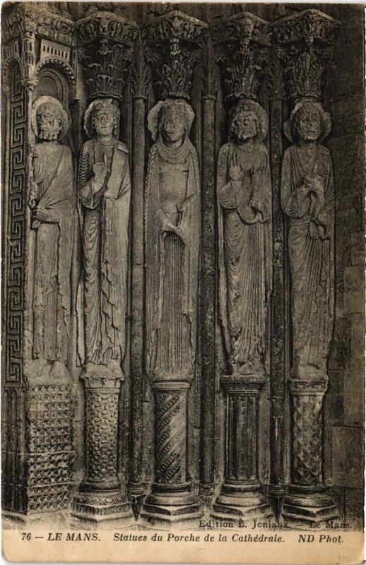 Carte postale ancienne Le Mans la Cathedrale Statues du Porche au Mans