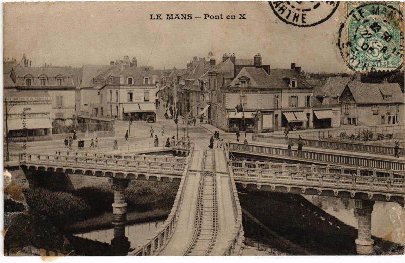 Carte postale ancienne Le Mans Pont en X au Mans