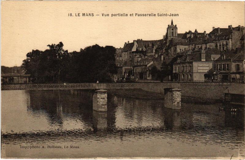 Carte postale ancienne Le Mans vue partielle et Passerelle Saint-Jean au Mans
