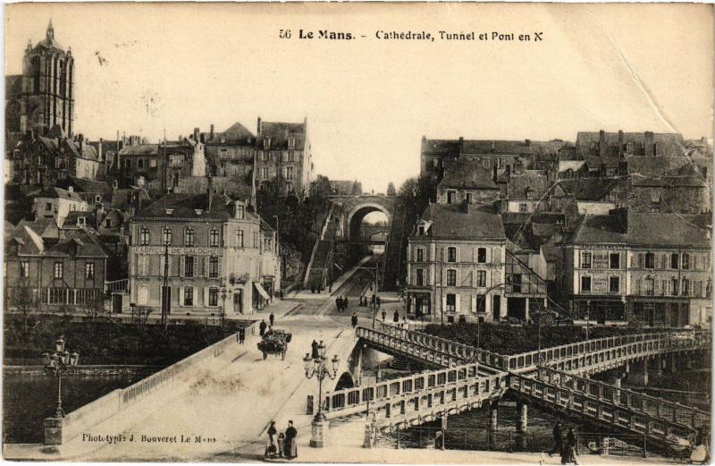 Carte postale ancienne Le Mans la Cathedrale Tunnel et Pont en X au Mans